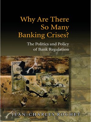 cover image of Why Are There So Many Banking Crises?